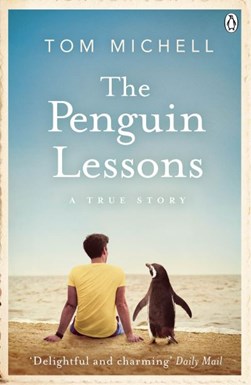 Penguin Lessons  P/B by Tom Michell