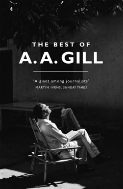The best of A. A. Gill by A. A. Gill