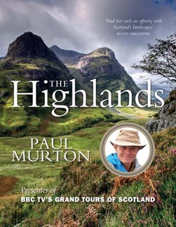 The Highlands by Paul Murton