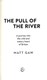 Pull Of The River H/B by Matt Gaw