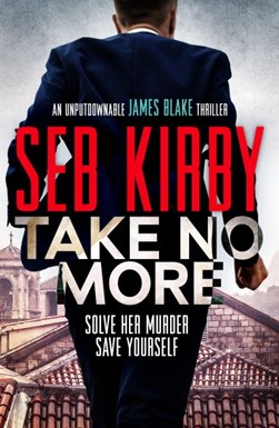 Take no more by Seb Kirby