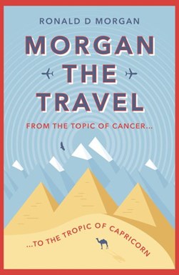 Morgan the travel by Ronald D. Morgan