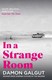 In a strange room by Damon Galgut