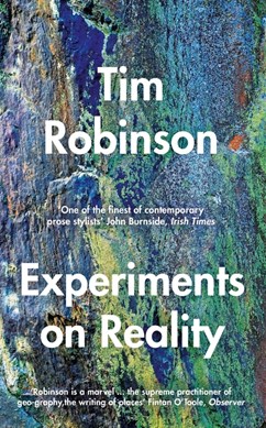 Experiments on reality by Tim Robinson