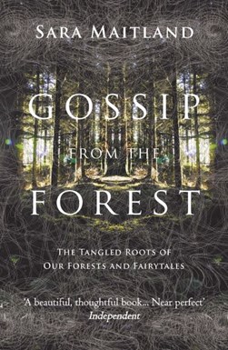Gossip from the forest by 