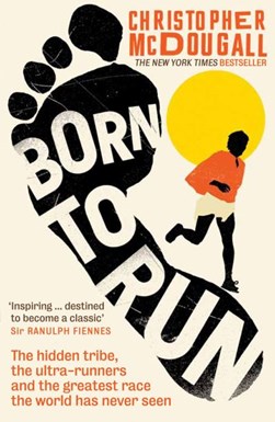 Born To Run  P/B by Christopher McDougall