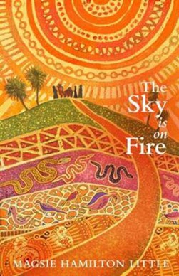 The sky is on fire by Magsie Hamilton Little