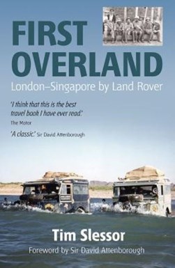 First Overland by Tim Slessor