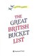 The great British bucket list by Richard Madden