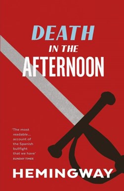 Death in the afternoon by Ernest Hemingway