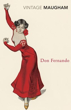Don Fernando by W. Somerset Maugham