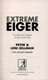 Extreme Eiger by Peter Gillman