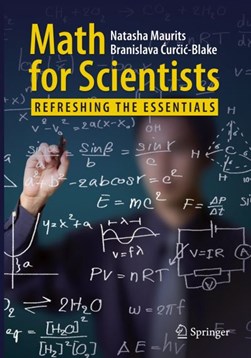 Math for Scientists by Natasha Maurits