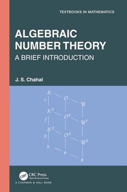 Algebraic number theory by J. S. Chahal