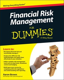 Financial risk management for dummies by Aaron Brown