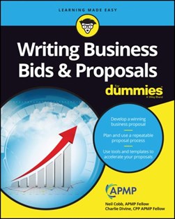Writing business bids & proposals for dummies by Neil Cobb