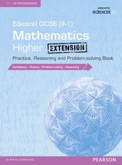 Edexcel GCSE (9-1) mathematics. Higher extension Practice, r by Glyn Payne