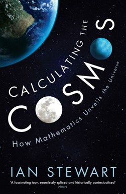 Calculating the cosmos by Ian Stewart