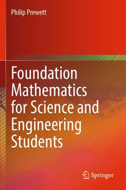 Foundation mathematics for science and engineering students by P. D. Prewett
