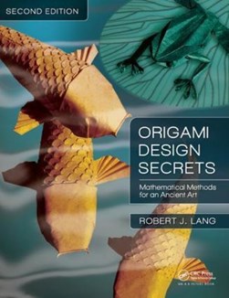 Origami design secrets by Robert J. Lang