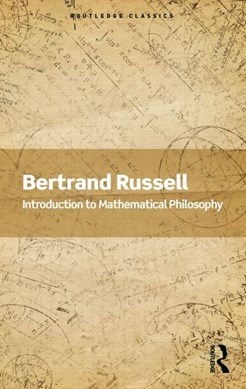 Introduction to mathematical philosophy by Bertrand Russell