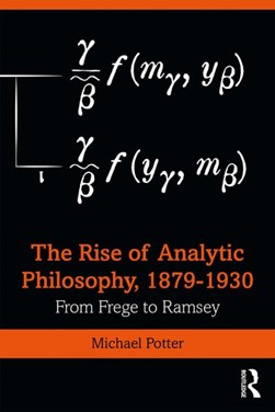Early analytic philosophy by Michael D. Potter