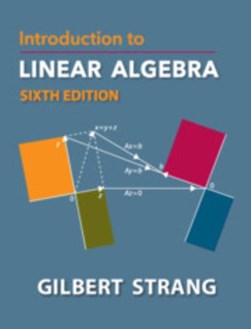 Introduction to linear algebra by Gilbert Strang