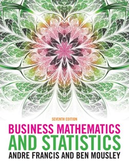Business mathematics and statistics by A. Francis