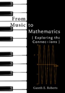 From music to mathematics by Gareth E. Roberts