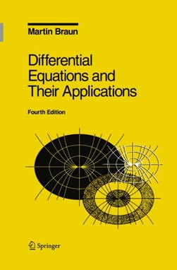 Differential equations and their applications by Martin Braun