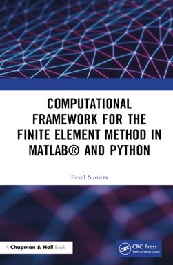 Computational framework for the finite element method in MAT by Pavel Sumets