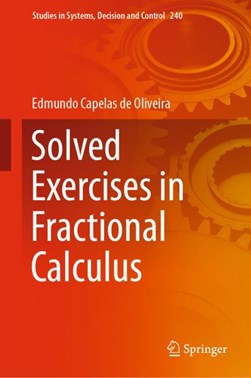 Solved Exercises in Fractional Calculus by Edmundo Capelas de Oliveira