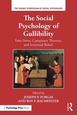 The social psychology of gullibility by Joseph P. Forgas