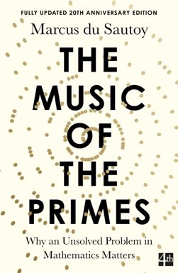 Music Of The Primes Why An Unsolved Prob by Marcus Du Sautoy