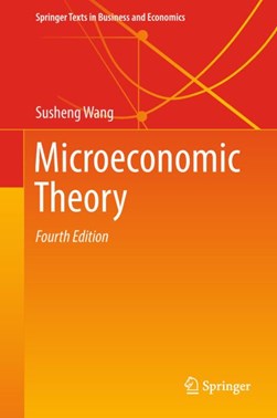 Microeconomic Theory by Susheng Wang