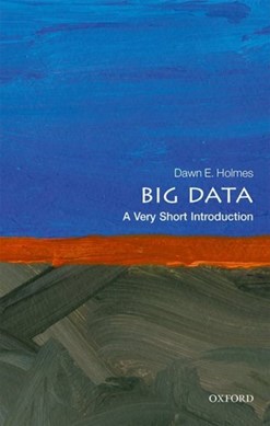 Big data by Dawn E. Holmes