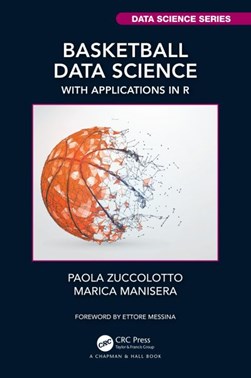Basketball data science by Paola Zuccolotto