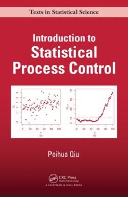 Introduction to statistical process control by Peihua Qiu