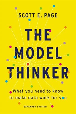 The model thinker by Scott E. Page