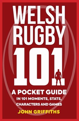 Welsh rugby 101 by 