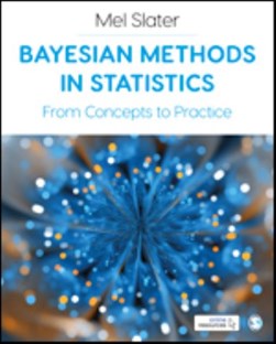 Bayesian methods in statistics by Mel Slater