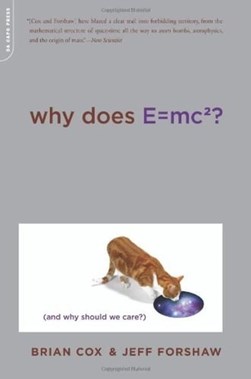 Why does E=mc[squared] by Brian Cox