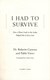 I had to survive by Roberto Canessa