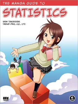 The manga guide to statistics by Shin Takahashi