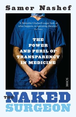 The naked surgeon by Samer A. M. Nashef