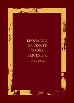Leonardo da Vinci's Codex Leicester by Leonardo