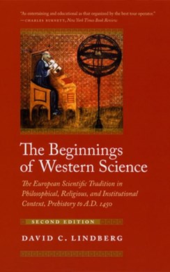 The beginnings of western science by David C. Lindberg