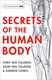 Secrets of the human body by Chris van Tulleken