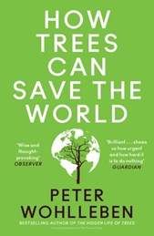 How trees can save the world