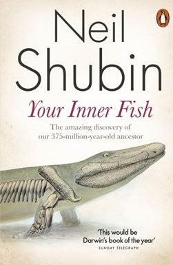 Your Inner Fish P/B by Neil Shubin